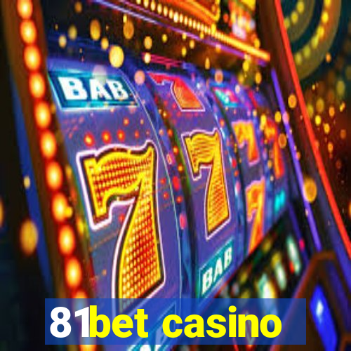 81bet casino